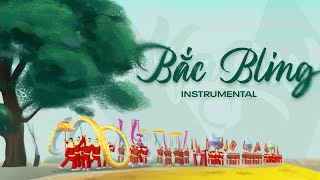 BẮC BLING | HOÀ MINZY ft NS XUÂN HINH x MASEW x TUẤN CRY | Instrumental