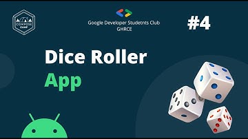 Compose Camp | Dice Roller App | GDSC GHRCE