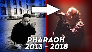 PHARAOH - Эволюция Музыки (2013 - 2018)