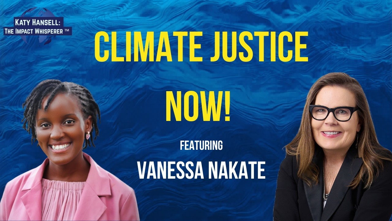 Climate Justice Now with Vanessa Nakate