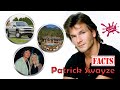 10 facts about PATRICK SWAYZE