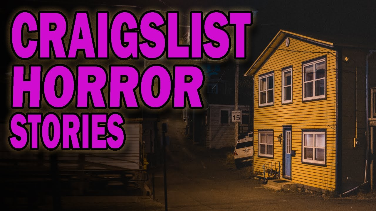 4 Creepy True Craigslist Horror Stories YouTube