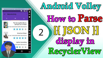 Android Volley JSON - #2 How to Parse JSON Display in RecyclerView 2017