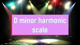 VIOLA-D minor Harmonic Scale