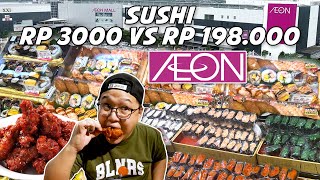 SUSHI TERMAHAL VS TERMURAH DI AEON MALL !! RP 3000 VS RP 198.000 APA BEDANYA ?? screenshot 3