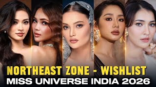 Miss Universe India 2026 Northeast Zone Wishlist