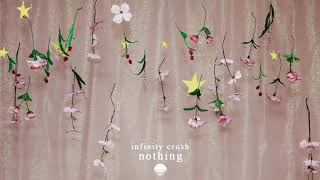 Infinity Crush - "nothing" (Official Audio) screenshot 5