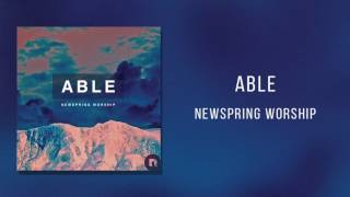 NewSpring Worship - "Able" chords