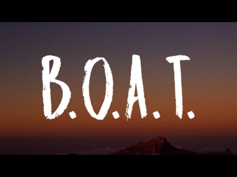 Camila Cabello - B.O.A.T. (Lyrics)
