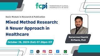 Mixed Method Research: A Newer Approach in Healthcare
