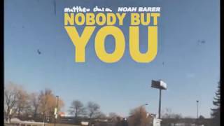 Watch Matthew Chaim Nobody But You video