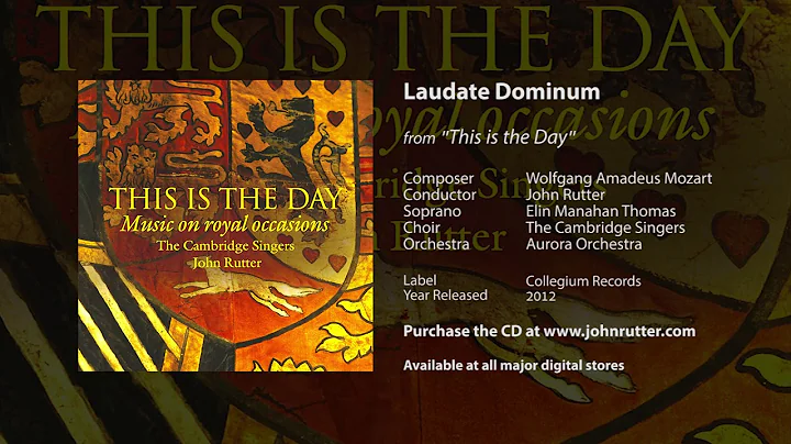 Laudate Dominum - Mozart, John Rutter, Elin Manaha...