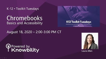 Chromebook Accessibility Tools • Toolkit Tuesdays • Powered by Knowbility