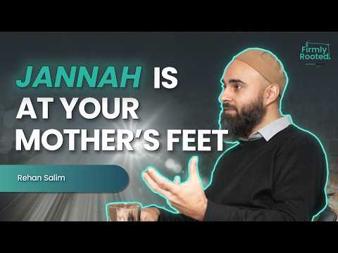 The Fastest Way to Allah’s Pleasure | Rehan Salim | Firmly Rooted Ep 16