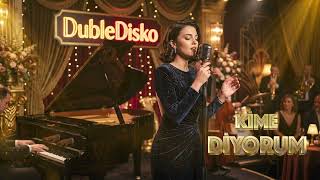 Kime Diyorum - Sertap Erener Romantik Jazz Cover