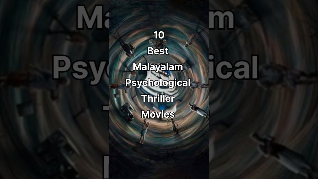 10 best Malayalam psychological thriller movies