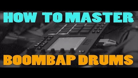 How to master Boombap drums - Akai Mpc working the swing