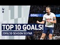 SPURS' TOP 10 GOALS OF THE SEASON SO FAR | Ft. Son, Kane, Dele & Bergwijn!