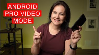 How to film in PRO VIDEO MODE on ANDROID with Samsung Galaxy S10 plus