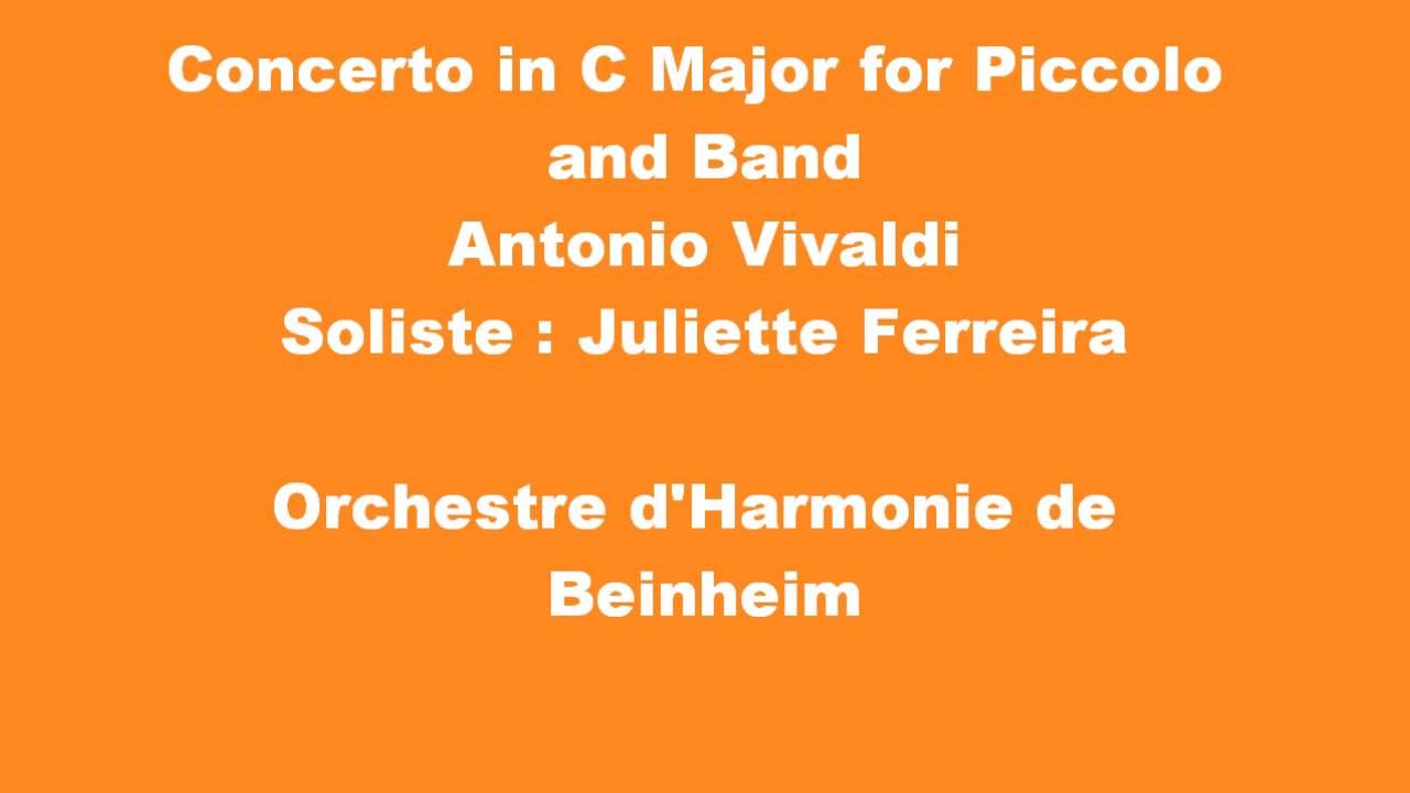 Concerto in C Major for Piccolo and Band - Antonio Vivaldi - Orchestre d'Harmonie de Beinheim