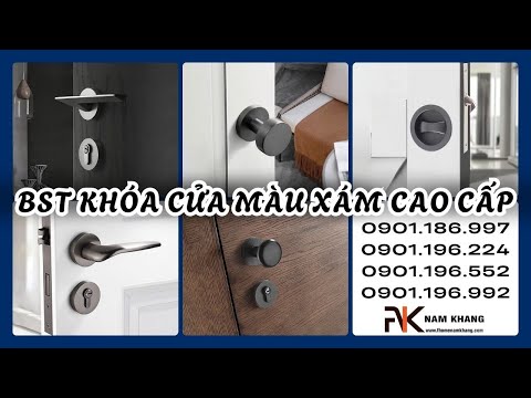 BST Khóa Cửa Màu Xám Cao Cấp – Nâng Tầm Đẳng Cấp Không Gian Sống