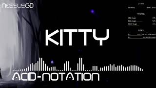 Geometry Dash [2.11]  - Song - Acid-Notation - Kitty