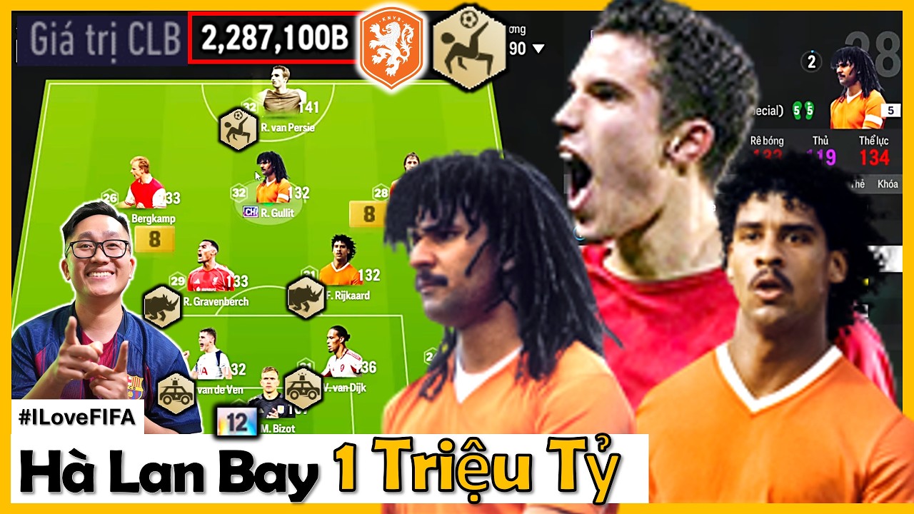 1,000,000 Tỷ Bay Màu I Love Build Team Color HÀ LAN BAY Cực Khủng FCO 2026: VAN PERSIE ITM +5