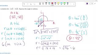 Complex Numbers - converting between Standard Notation and Trig Notation