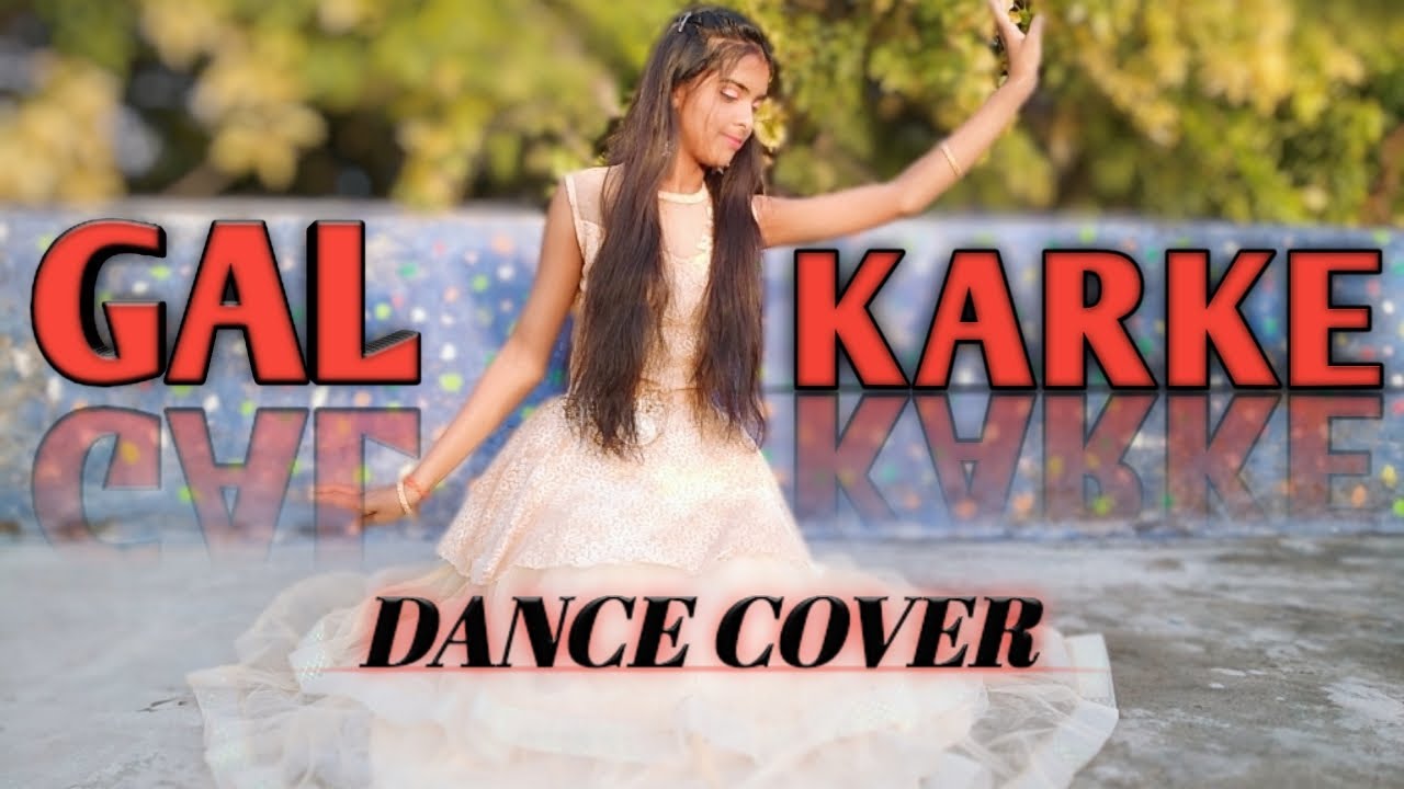 Karke GAL KARKE DANCE | ANUSHKA SEN | SIDDHARTH NIGAM | ASEES KAUR | BORN TO ...