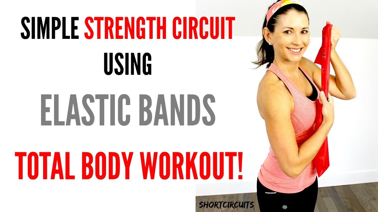 ELASTIC BAND WORKOUT - SIMPLY STRONG! 15 MINUTE BEGINNER TO INTERMEDIATE 