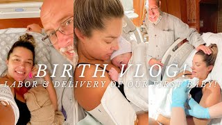 BIRTH VLOG! Labor & Delivery of Our First Baby! | 38 Weeks