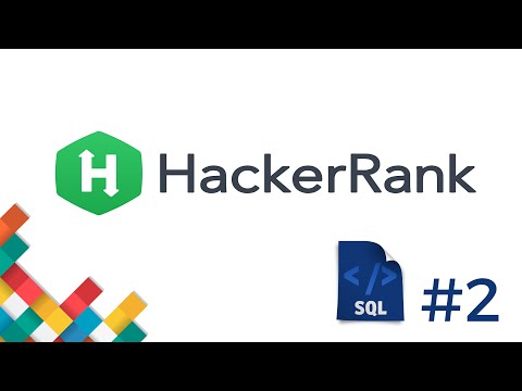 HACKERRANK #2 SQL - Revising the Select Query II