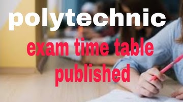 Polytechnic exam time table 2021