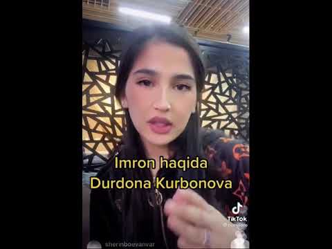 Durdona Qurbonava Imron Haqida