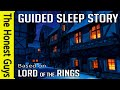 A Night in Bree. LOTR Guided Sleep Story. Fantasy visualisation. Lord of the Rings