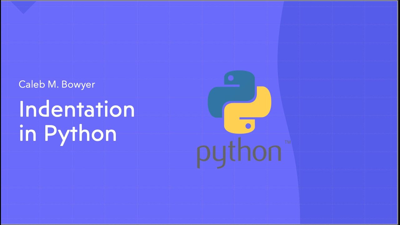 Indentation in Python - YouTube