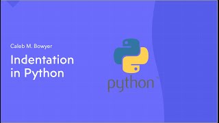 Indentation in Python