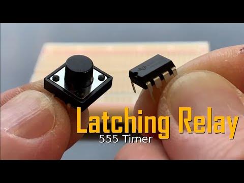 Making a latching relay with 555 timer - YouTube