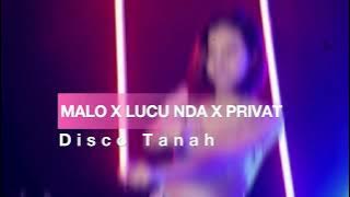 MALO X LUCU NDA X PRIVAT REMIX _ Armando Amanga _ DISTAN _ 2023