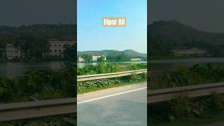 Dipor Bil Bhramaputra Largest Wetland At Guwahati