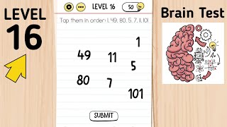 Brain Test Level 16 Tap Them In Order: 1, 49, 80, 5, 7, 11, 101