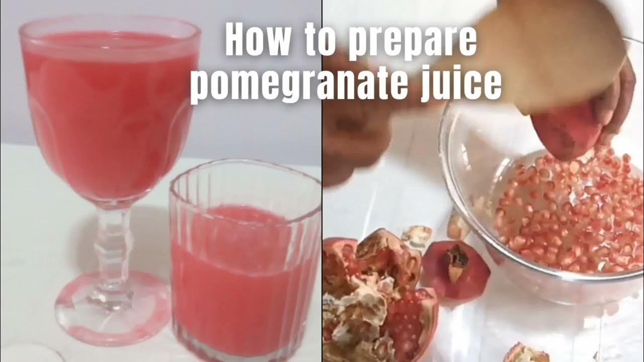 How to prepare pomegranate juice YouTube