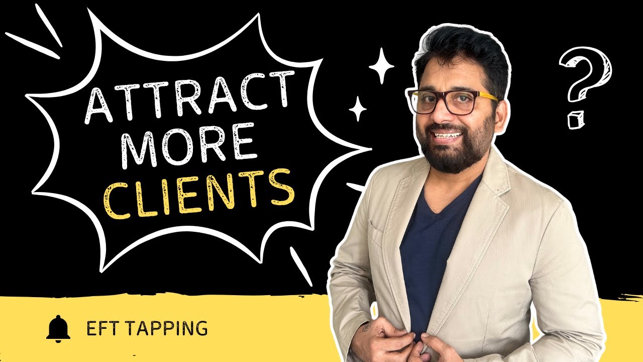 EFT Tapping to Attract More Clients | Align with Abundance & Business ...