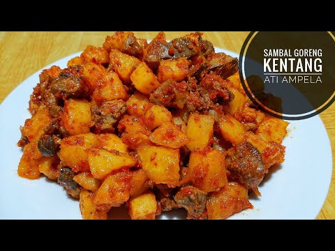 SAMBAL GORENG KENTANG ATI AMPELA || YANG NIKMAT