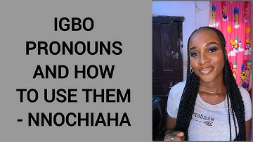 IGBO PRONOUNS SIMPLIFIED
