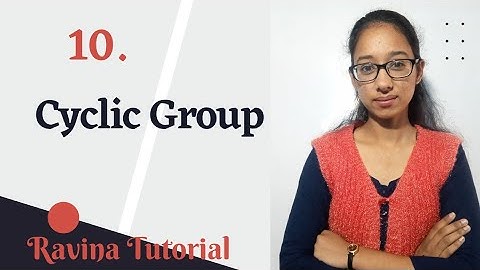 Cyclic Group | Property | Group Theory in hindi | Bsc/Msc Mathematics | Bsc/Msc Mathematics
