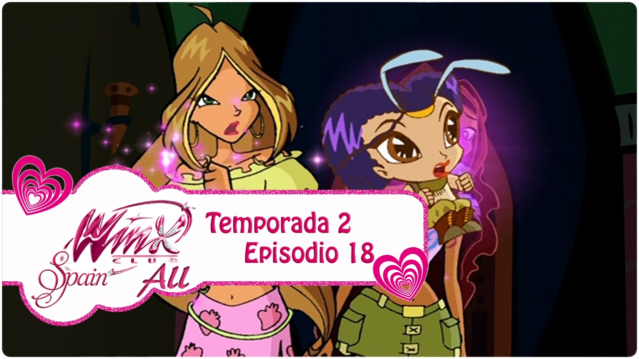 Winx Club - Temporada 2 Episodio 18 - En el Corazón de Torre de Nubes - COMPLETO