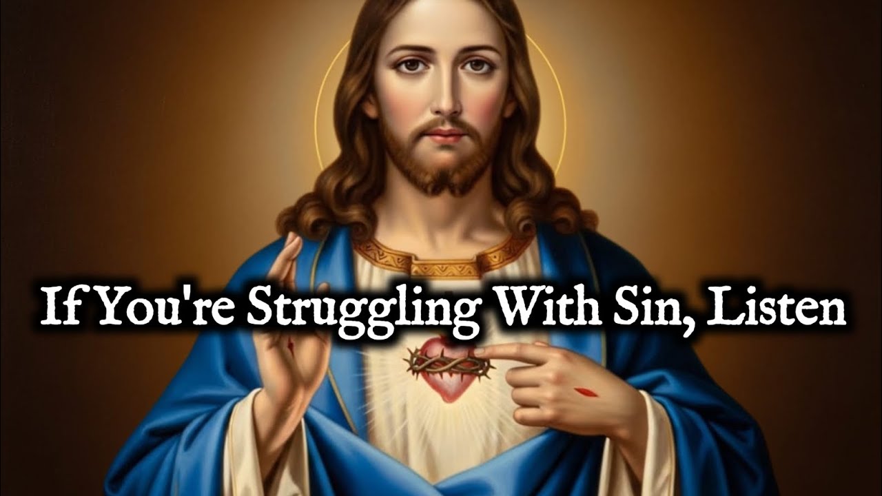 Если вы боретесь с грехом, прислушайтесь.