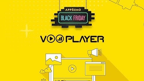 APPSUMO BLACK FRIDAY! Lifetime Access to vooPlayer Black Friday for $79Nov 2018