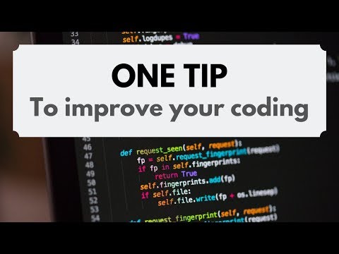 Coding Tutorial - One Tip to instantly become a better Coder